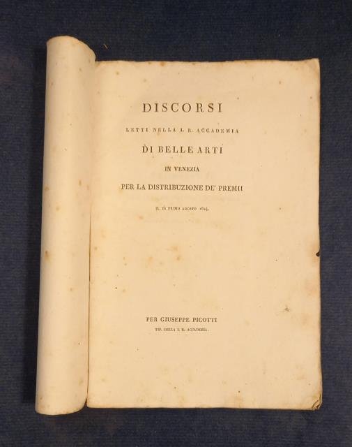 DISCORSI LETTI NELLA I. E R. ACCADEMIA DI BELLE ARTI …