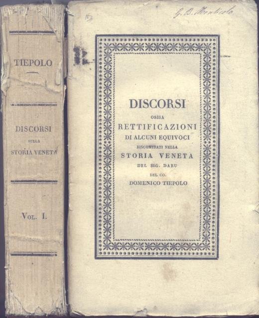 DISCORSI SULLA STORIA VENETA CIOE' RETTIFICAZIONE DI ALCUNI EQUIVOCI RISCONTRATI NELLA STORIA DI VENEZIA DEL SIG. DARU.