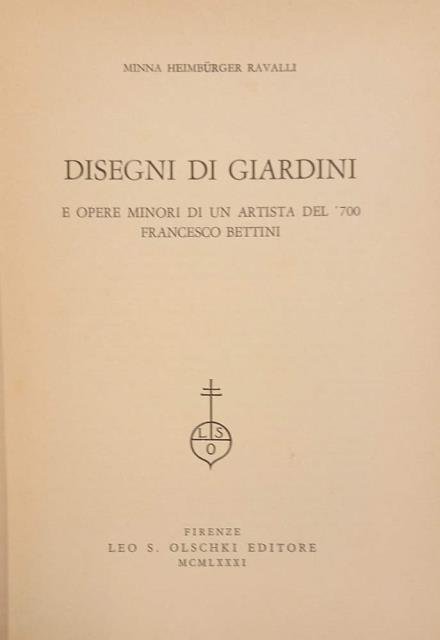 DISEGNI DI GIARDINI E OPERE MINORI DI UN ARTISTA DEL …