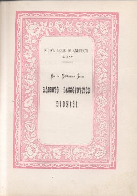 DOCUMENTI DELL'ANTICO DIALETTO VERONESE, 1480-1495. Per le nobilissime nozze tra …