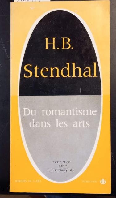 DU ROMANTISME DANS LES ARTS. Textes réunis et présentés par …