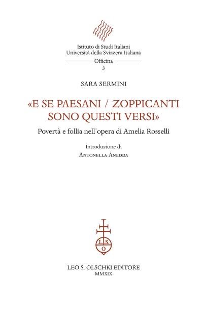 «E SE PAESANI / ZOPPICANTI SONO QUESTI VERSI». Povertà e follia nell'opera di Amelia Rosselli.