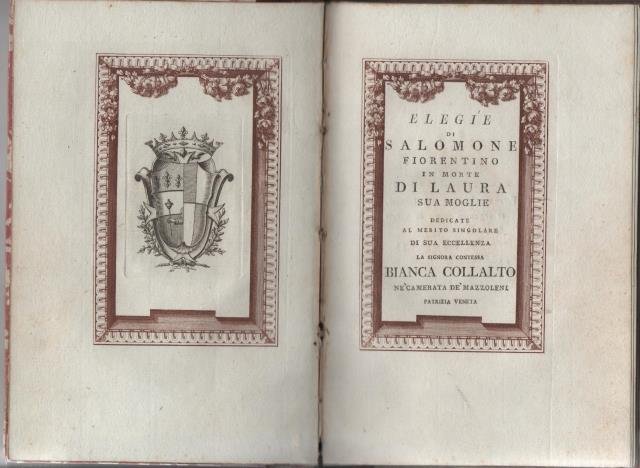 ELEGIE DI SALOMONE FIORENTINO IN MORTE DI LAURA SUA MOGLIE. …