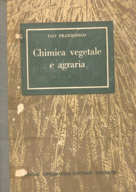 ELEMENTI DI CHIMICA VEGETALE E AGRARIA.