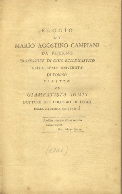 ELOGIO DI MARIO AGOSTINO CAMPIANI DA PIPERNO, PROFESSORE DI GIUS …