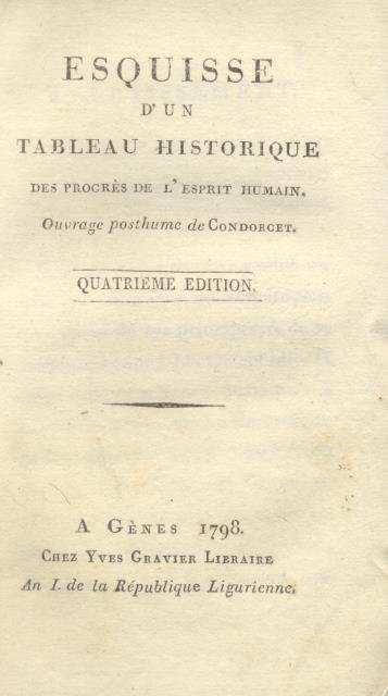 ESQUISSE D'UN TABLEAU HISTORIQUE DES PROGRÈS DE L'ESPRIT HUMAIN. Ouvrage …