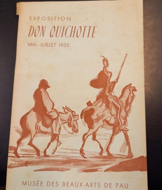 EXPOSITION DON QUICHOTTE. Pau, Musée des Beaux-Arts, 1955.