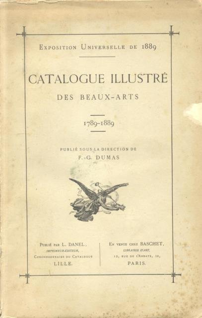 EXPOSITION UNIVERSELLE DE 1889: CATALOGUE ILLUSTRÉ DE BEAUX-ARTS, 1789-1889. (1889).