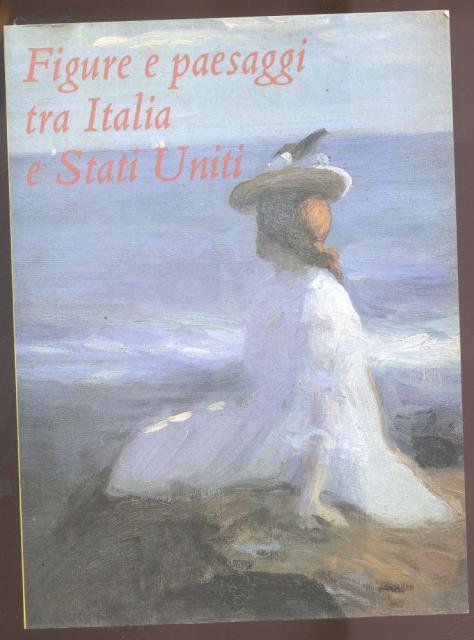 FIGURE E PAESAGGI TRA ITALIA E STATI UNITI. Andreas e …