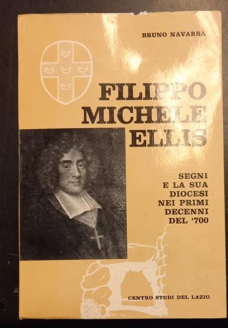 FILIPPO MICHELE ELLIS. Segni e la sua diocesi nei primi …