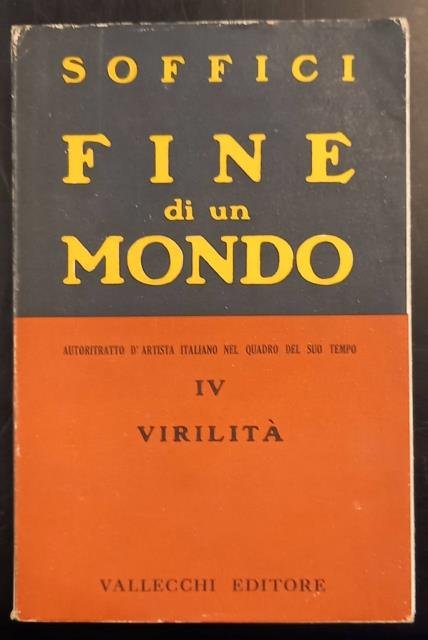 FINE DI UN MONDO. Autoritratto d'artista italiano nel quadro del …