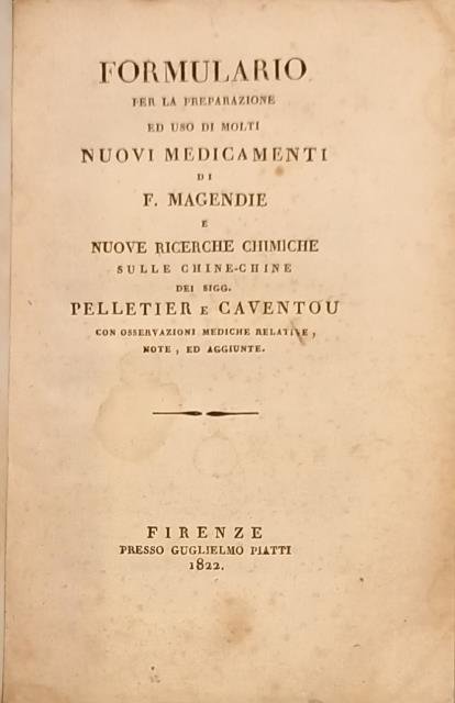 FORMULARIO PER LA PREPARAZIONE ED USO DI MOLTI NUOVI MEDICAMENTI. …