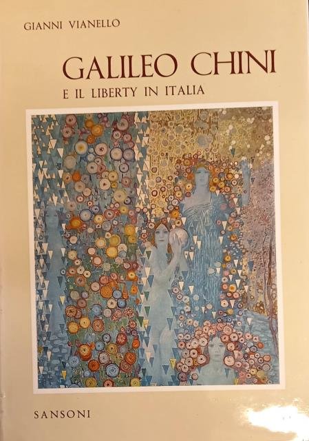 GALILEO CHINI E IL LIBERTY IN ITALIA.