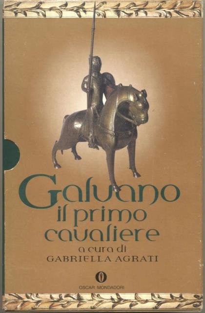 GALVANO IL PRIMO CAVALIERE.