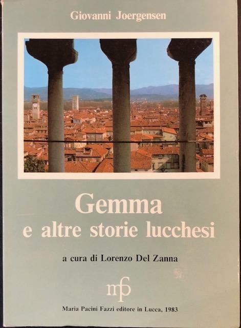 GEMMA E ALTRE STORIE LUCCHESI. Inedito del poeta danese del … | Immagine principale