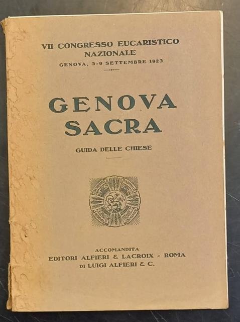 GENOVA SACRA. Guida delle chiese.