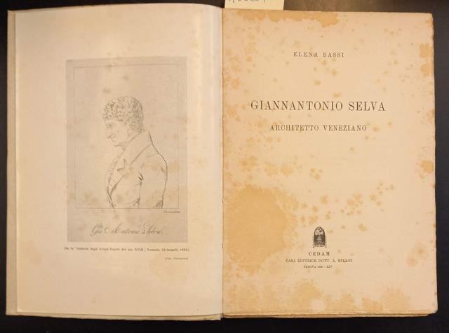 GIANNANTONIO SELVA ARCHITETTO VENEZIANO.