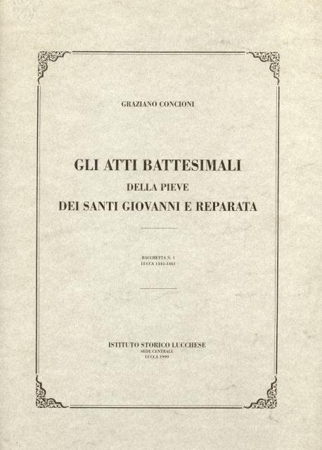 GLI ATTI BATTESIMALI DELLA PIEVE DEI SANTI GIOVANNI E REPARATA. …