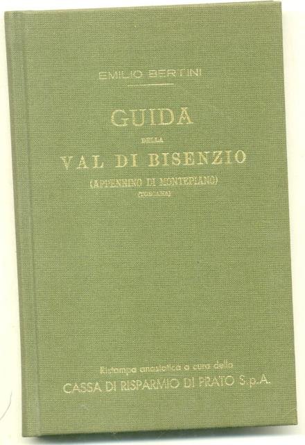 GUIDA DELLA VAL DI BISENZIO. (Appennino di Montepiano).