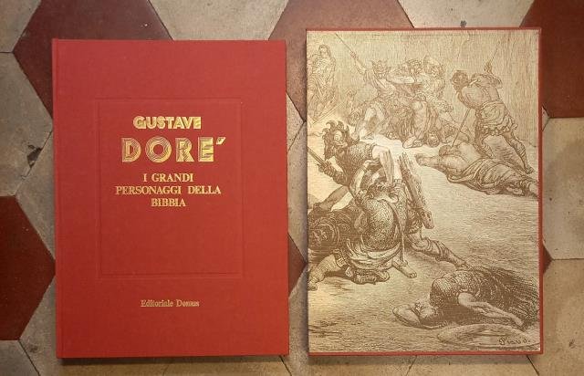 GUSTAVE DORE'. I grandi personaggi della Bibbia.