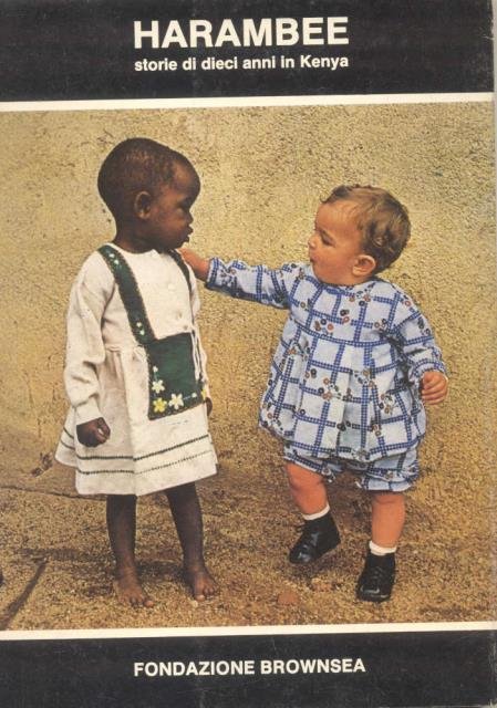 HARAMBEE. Storie di dieci anni in Kenya.
