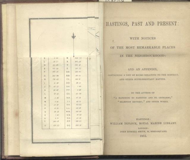 HASTINGS, PAST AND PRESENT. With Notices of the Most Remarkable …