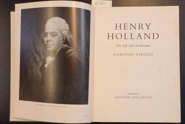 HENRY HOLLAND. His Life and Architecture.