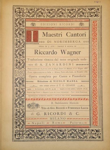 I MAESTRI CANTORI DI NORIMBERGA (1868). Opera in tre atti. …
