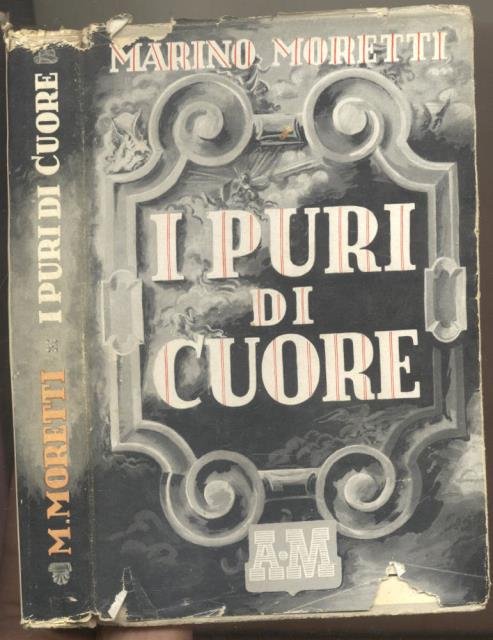 I PURI DI CUORE. Romanzo.