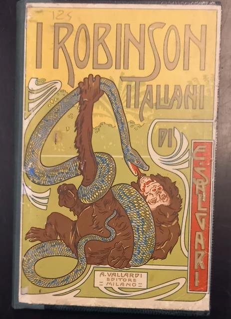 I ROBINSON ITALIANI. Avventure illustrate da 16 disegni di G. …