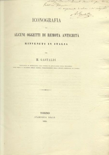 ICONOGRAFIA DI ALCUNI OGGETTI DI REMOTA ANTICHITÀ RINVENUTI IN ITALIA.