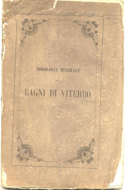 IDROLOGIA MINERALE DELLO STABILIMENTO BALNEARIO DI VITERBO.