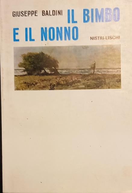 IL BIMBO E IL NONNO.