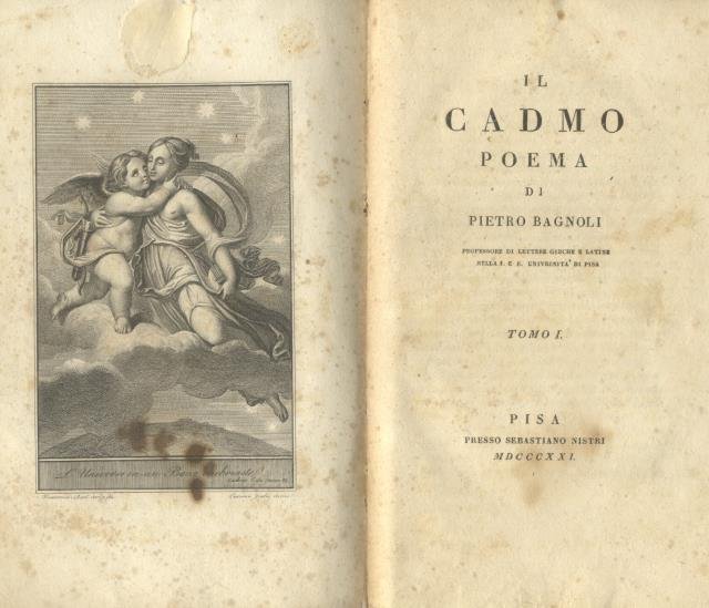 IL CADMO. Poema. "Edizione privilegiata in Toscana, per Rescritto di …