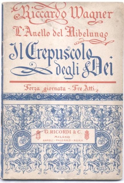 IL CREPUSCOLO DEGLI DEI (1876). Terza giornata della trilogia "L'anello …