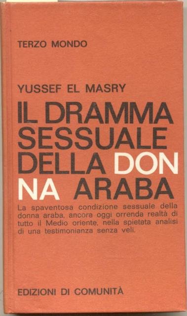 IL DRAMMA SESSUALE DELLA DONNA ARABA.