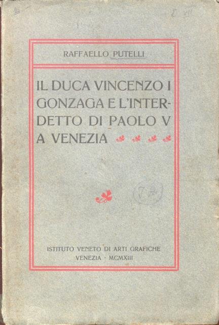 IL DUCA VINCENZO I GONZAGA E L'INTERDETTO DI PAOLO V …