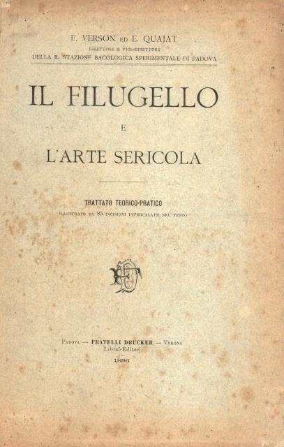 IL FILUGELLO E L'ARTE SERICOLA. Trattato teorico pratico. | Immagine principale