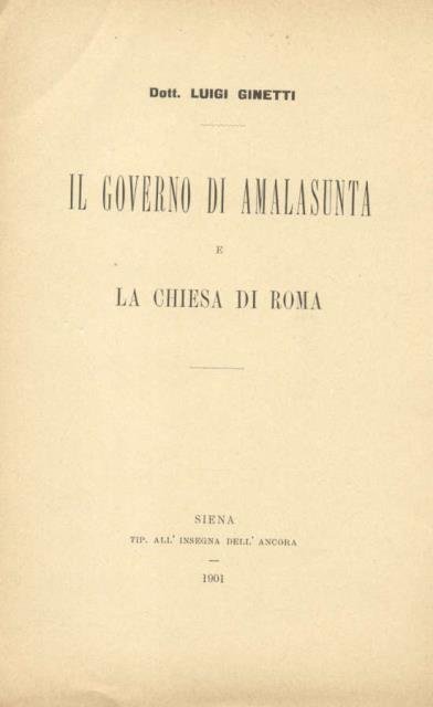 IL GOVERNO DI AMALASUNTA E LA CHIESA DI ROMA.