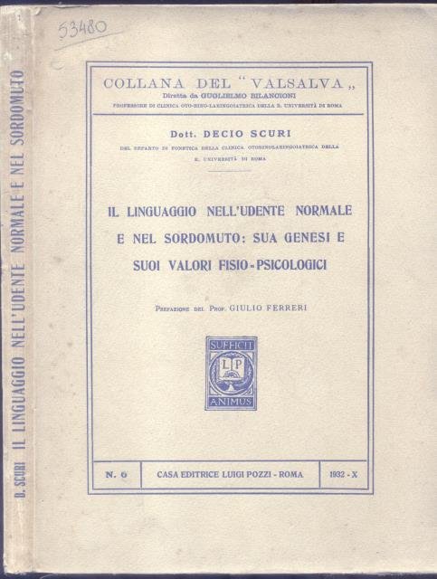 IL LINGUAGGIO NELL'UTENTE NORMALE E NEL SORDOMUTO: SUA GENESI E …