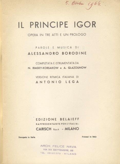 IL PRINCIPE IGOR (1890). Opera in tre atti e un …