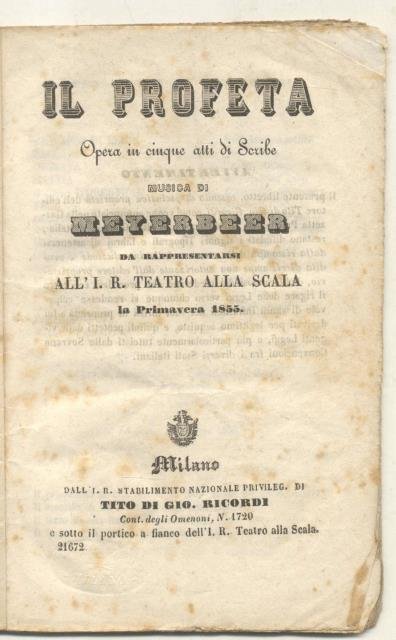IL PROFETA (1849). Libretto d'Opera. Opera in cinque atti di …