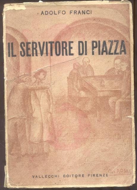 IL SERVITORE DI PIAZZA.
