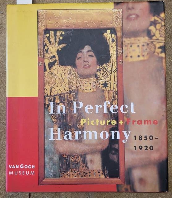 IN PERFECT HARMONY. PICTURE + FRAME. 1850-1920. Catalogo della mostra. … | Immagine principale