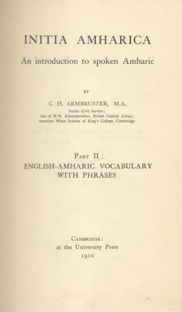 INITIA AMHARICA. An Introduction to Spoken Amharic. Part II: English …