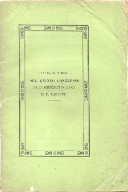 INNI. Nell'occasione del Quinto Congresso degli Scienziati in Lucca l'anno …