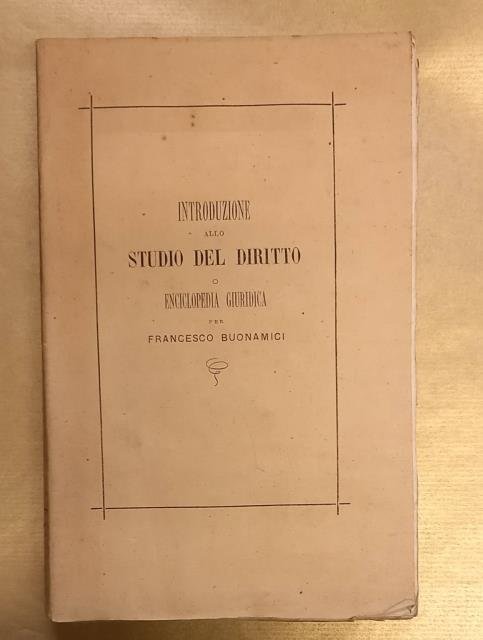 INTRODUZIONE ALLO STUDIO DEL DIRITTO. O Enciclopedia giuridica.