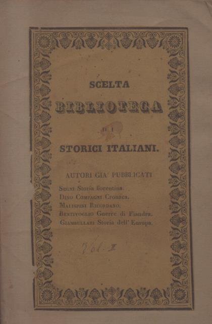 ISTORIA D'ITALIA. Edizione eseguita su quella ridotta a miglior lezione …