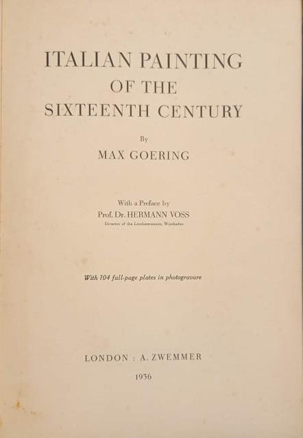 ITALIAN PAINTING OF THE SIXTEENTH CENTURY. With a Preface by …