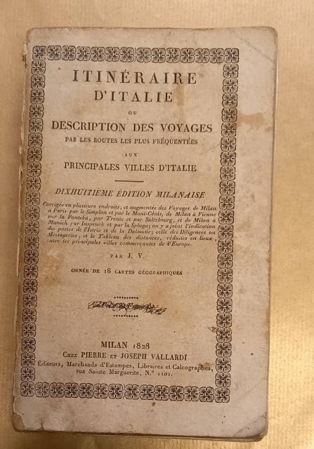ITINÉRAIRE D'ITALIE. Ou Description des voyages par les routes les …